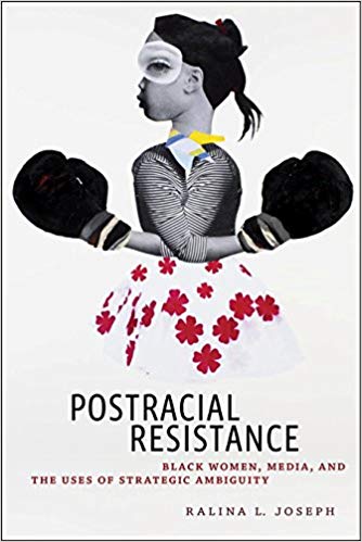 Cover of Ralina Joseph's book named Postracial Resistance that depicts an image of pieces of a person deconstructed and then reassembled with two hands covered with boxing gloves.