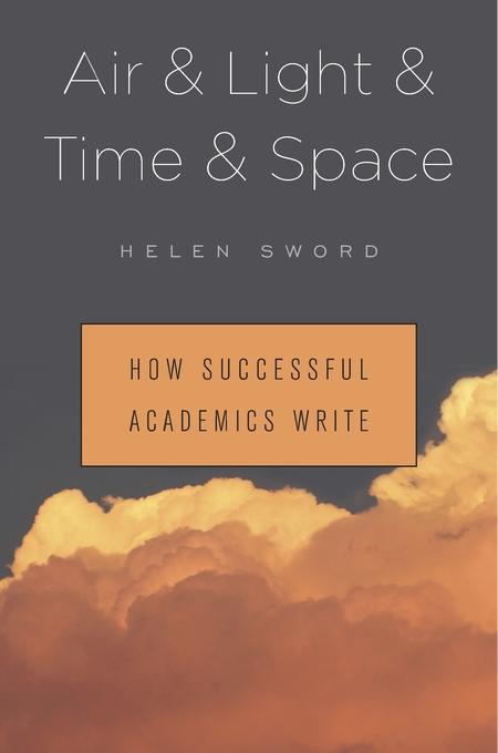 Cover of Helen Sword's Air & Light & Time & Space with orange red clouds in front of a dark grey sky.