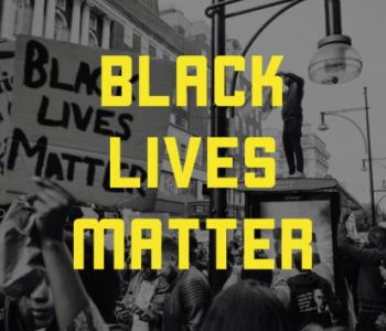 An image of the words BLACK LIVES MATTER written in yellow over a black and white image of people protesting.