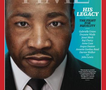 Cover of Time Magazine's special issue on the legacy of Martin Luther King Jr.