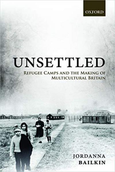 Cover of Unsettled by Jordanna Bailkin with a black and white image of people walking along a dirt road.