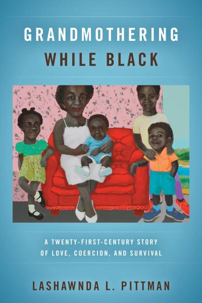 The cover of Grandmothering while Black is blue with a painting of a Black woman surrounded by children.