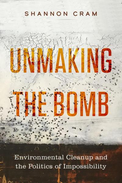 The cover of this book has the title, Unmaking the Bomb, in red letters over a white background, with the bottom quarter of the book in black to highlight the subtitle in white.